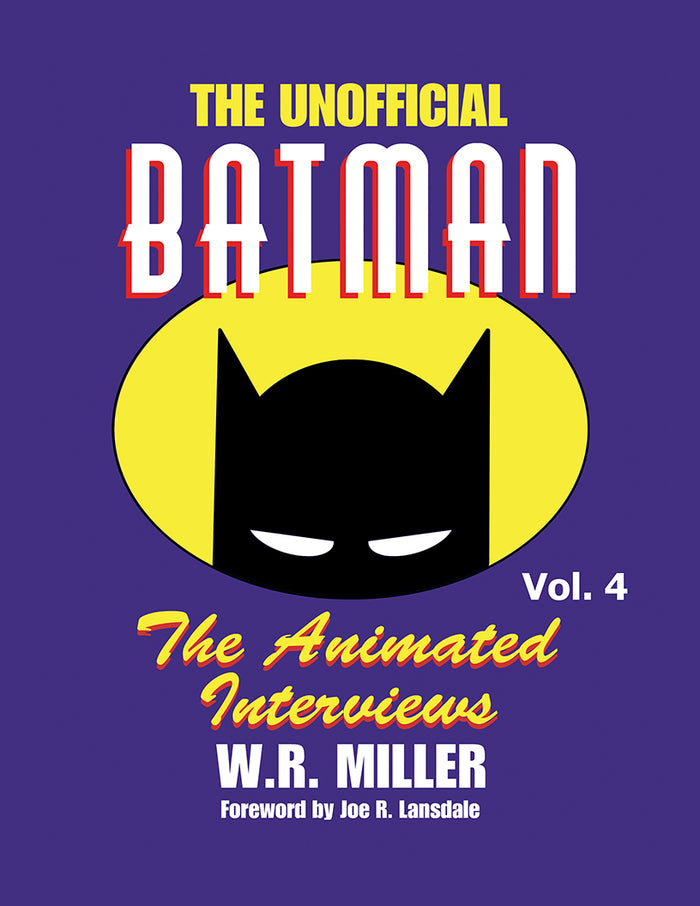 Batman: The Animated Interviews, Vol. 4
