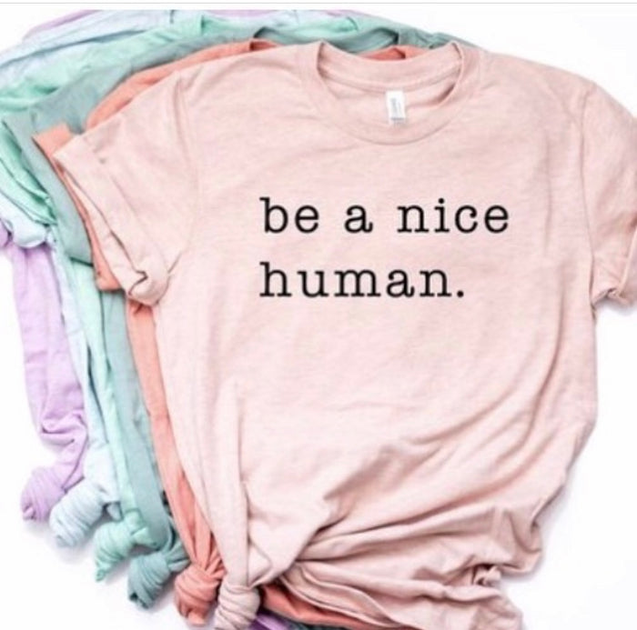 Be a Nice Human