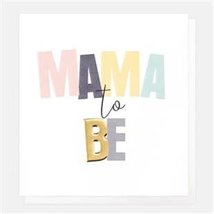 Caroline Gardner Mama To Be Greetings Card