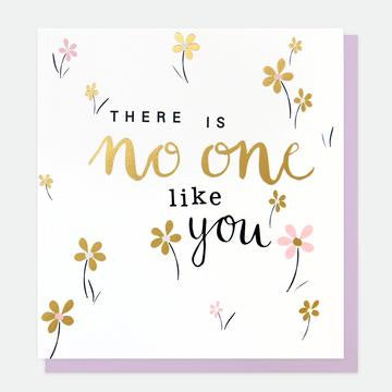 Caroline Gardner There is No-One Like You Greetings Card