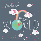 Husband You Are My World Greetings Card