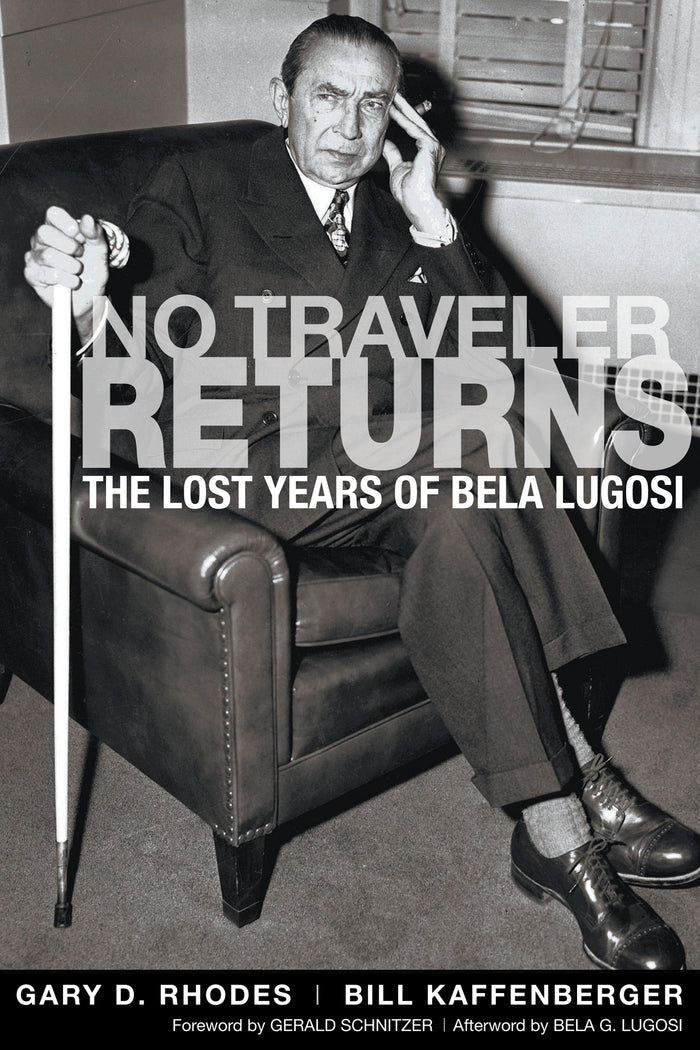 NO TRAVELER RETURNS: THE LOST YEARS OF BELA LUGOSI (audiobook)