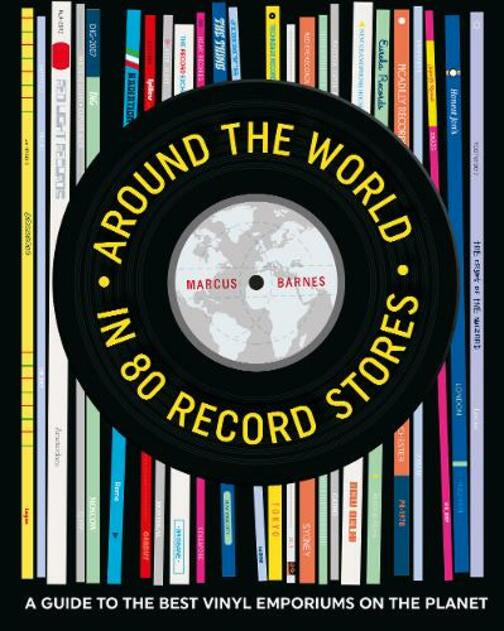 Around The World In 80 Record Stores
