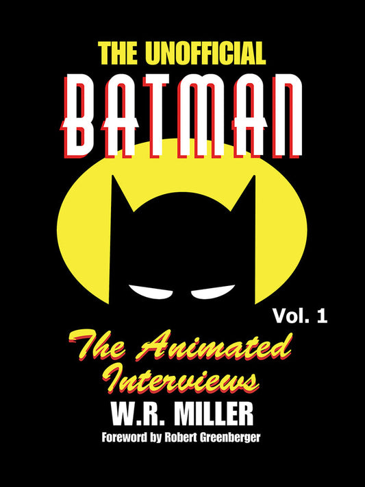 Batman: The Animated Interviews, Vol. 1