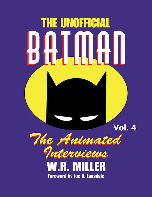 Batman: The Animated Interviews, Vol. 4