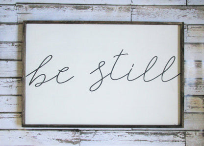 Be Still Sign