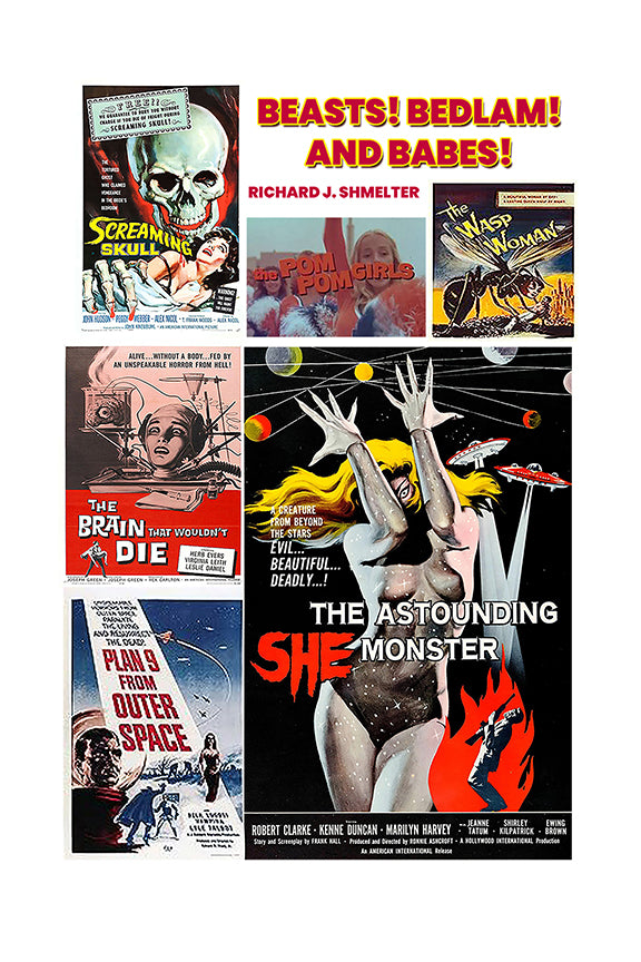 Beasts! Bedlam! And Babes!
