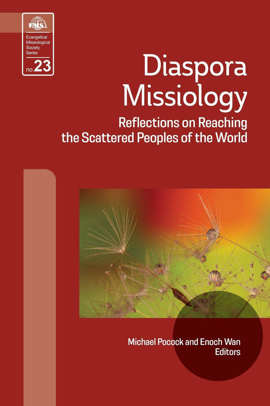 Diaspora Missiology (EMS 23) - MissionBooks.org