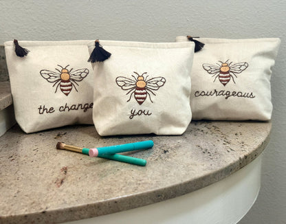 Embroidered Bee Canvas Cosmetic Bags - Bee You, Bee Courageous, Bee The Change - Handmade by Survivors