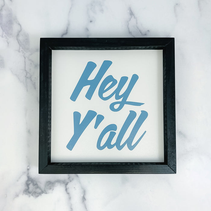 Framed Shadow Box Sign, Hey Y'all Blue
