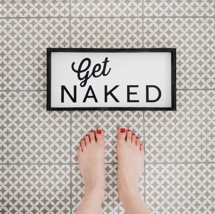 Get Naked Wood Sign Farmhouse decor wall hangings bathroom decor
