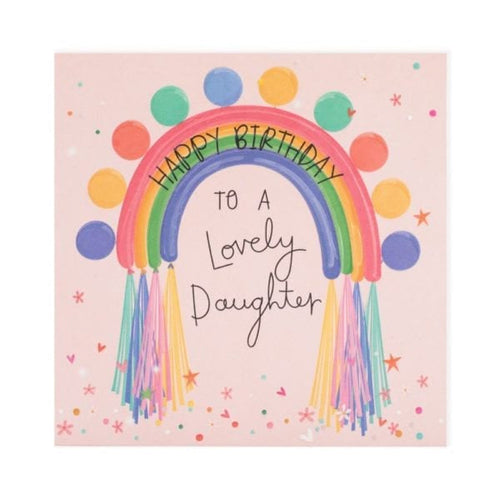 Happy Birthday To A Lovely Daughter Greetings Card