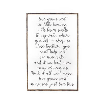 Love Grows Best in Little Houses Sign - Script Farmhouse wall decor