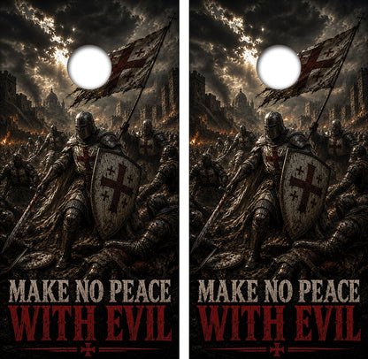 Make No Peace With Evil Cornhole Design