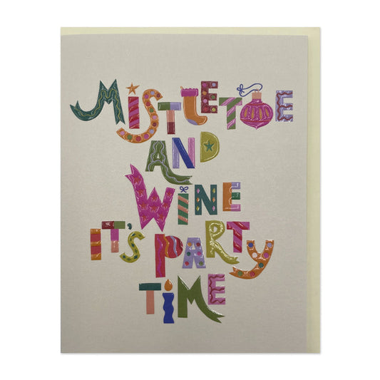 Raspberry Blossom Mistletoe And Wine It's Party Time Greetings Card