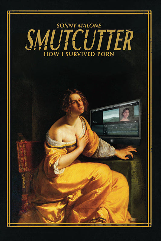 Smutcutter: How I Survived Porn