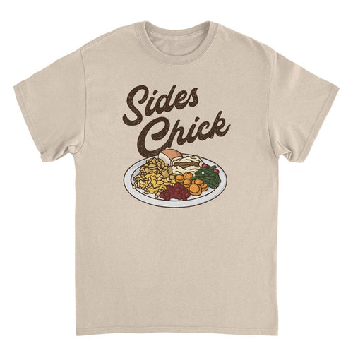 Thanksgiving T-Shirt - Sides Chick