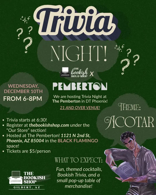 TRIVIA NIGHT (ACOTAR) at The Pemberton - December 10th