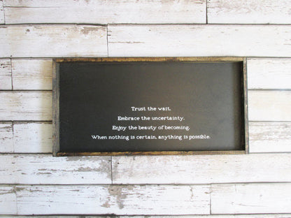 Trust the Wait Sign