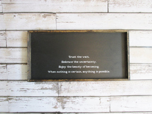 Trust the Wait Sign