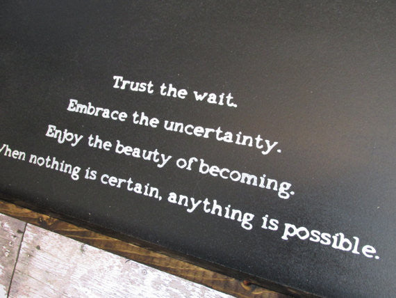 Trust the Wait Sign