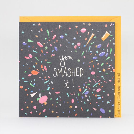 You Smashed It Greetings Card